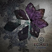 Review: Egokills - Creation