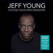 Jeff Young: Choose Your Own Unknown