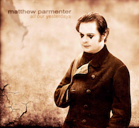 DVD/Blu-ray-Review: Matthew Parmenter - All Our Yesterdays