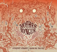 Mother Tongue: Streetlight (2002) / Ghost Note (2003) – Fan Edition