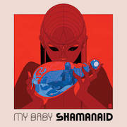 DVD/Blu-ray-Review: My Baby - Shamanaid
