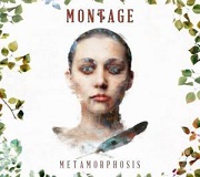 Montage: Metamorphosis