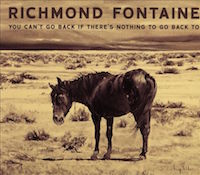 DVD/Blu-ray-Review: Richmond Fontaine - You Can‘t Go Back If There‘s Nothing To Go Back To