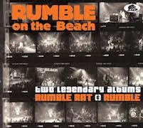 Rumble On The Beach: Two Legendary Albums - Rumble Rat + Rumble