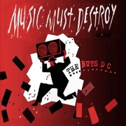 Ruts DC: Music Must Destroy
