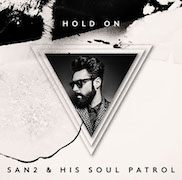 DVD/Blu-ray-Review: San2 & His Soul Patrol - Hold On