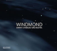 Sarah Chaksad Orchestra: Windmond