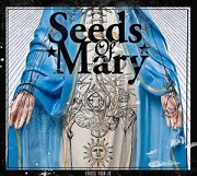 Seeds Of Mary: Choose Your Lie