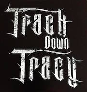 Track Down Tracy: Track Down Tracy