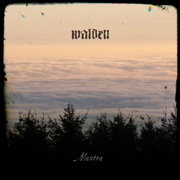 Walden: Mantra
