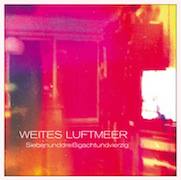 Review: Weites Luftmeer - Siebenunddreißigachtundvierzig