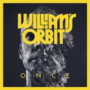 Review: William’s Orbit - Once
