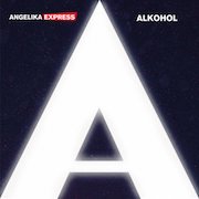 Angelika Express: Alkohol