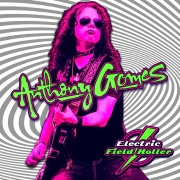 Anthony Gomes: Electric Field Holler