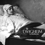 Ewigheim: Schlaflieder
