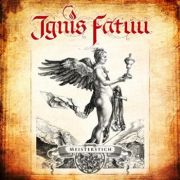 Review: Ignis Fatuu - Meisterstich