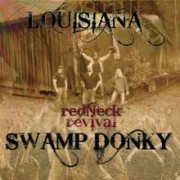 Louisiana Swamp Donky: Redneck Revival