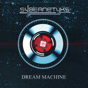 DVD/Blu-ray-Review: Sybernetyks - Dream Machine