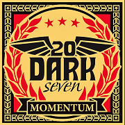 20 Dark Seven: Momentum