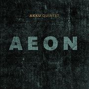 Review: Akku Quintet - Aeon