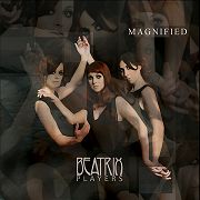 Beatrix Players: Magnified