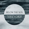 Review: Below The Sun - Alien World