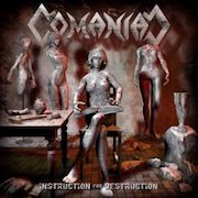 Comaniac: Instruction For Destruction