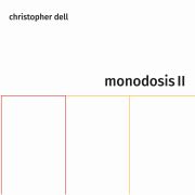 Christopher Dell: Monodosis II