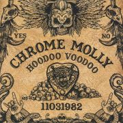Chrome Molly: Hoodoo Voodoo