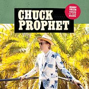 DVD/Blu-ray-Review: Chuck Prophet - Bobby Fuller Died For Your Sins