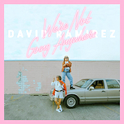 Review: David Ramirez - We’re Not Going Anywhere