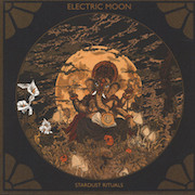 Review: Electric Moon - Stardust Rituals