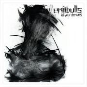 Emil Bulls: Kill Your Demons