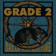 Grade 2: Break The Routine