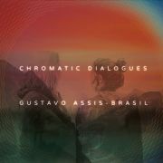 Gustavo Assis-Brasil: Chromatic Dialogues