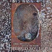 Jarkka Rissanen & Sons Of The Desert: Hybrid Soul