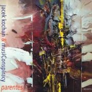 Review: Jacek Kochan & MusiConspiracy - Parentes