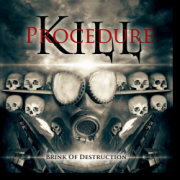 Review: Kill Procedure - Brink Of Destruction