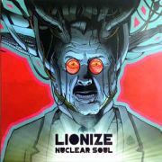 Lionize: Nuclear Soul