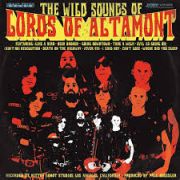 The Lords Of Altamont: The Wild Sounds Of Lords Of Altamont