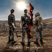 Magenta: We Are Legend