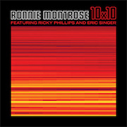 Ronnie Montrose: 10 x 10