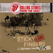 The Rolling Stones: From The Vault: Sticky Fingers – Live At The Fonda Theatre 2015