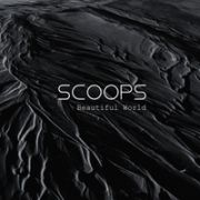 Scoops: Beautiful World