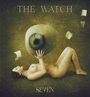 The Watch: Seven