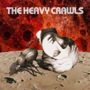 The Heavy Crawls: The Heavy Crawls