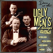 Review: Various Artists - Down At The Ugly Men‘s Lounge – Vol. 1 & 2