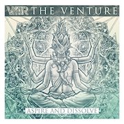 The Venture: Aspire And Dissolve