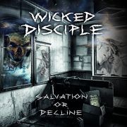 Review: Wicked Disciple - Salvation Or Decline