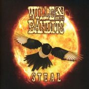 Willie And The Bandits: Steal